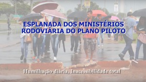 Video_Esplanada_Humilhacao_Inacessibilidade_Fev-2018_print screen