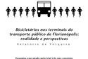 Bicicletários nos terminais do transporte público de Florianópolis: realidade e perspectivas
