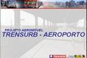 Projeto Aeromóvel: Trensurb - Aeroporto