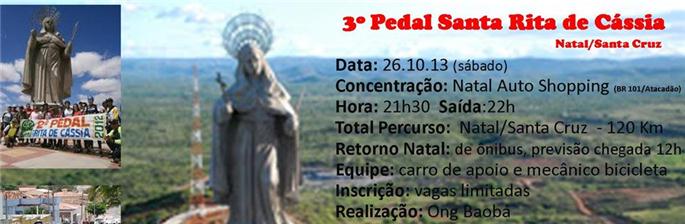 3º Pedal Santa Rita de Cássia - Natal - Santa Cruz