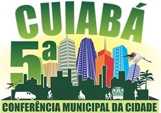 5ª Conferência Municipal da Cidade - Cuiabá