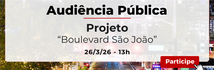 "Boulevard São João" (Audiência Pública)