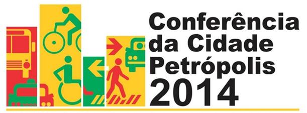 Conferência da Cidade de Petrópolis - 2014 - Mobilidade Urbana