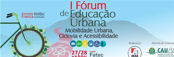 Fórum de Educação Urbana: mobilidade urbana, ciclovia e acessibilidade