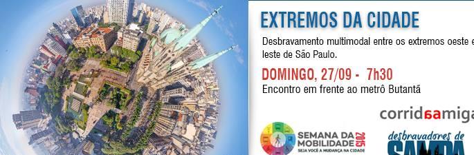 Desbravamento Multimodal entre os extremos oeste e leste de São Paulo
