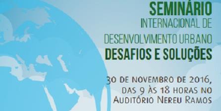 Seminário Internacional de Desenvolvimento Urbano: Desafios e Soluções