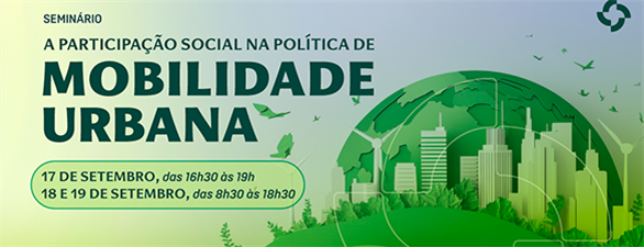 Seminário "A participação social na política de mobilidade urbana"