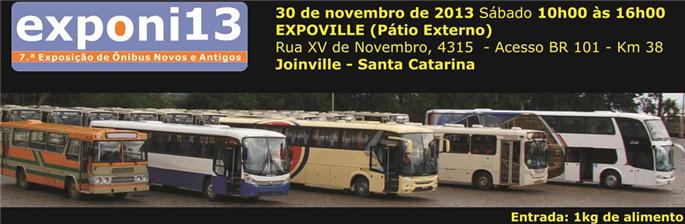 EXPONI 13 - 7.ª Exposição de Ônibus Novos e Antigos - Joinville - SC