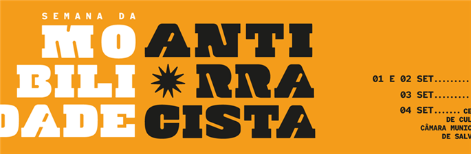 I Semana da Mobilidade Antirracista