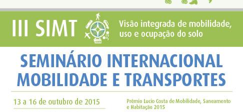III Seminário Internacional Mobilidade e Transportes