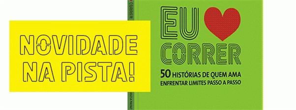 Lançamento do livro: "Eu Amo Correr"