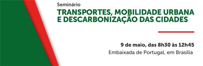 Seminário Transportes, Mobilidade Urbana e Descarbonização das Cidades