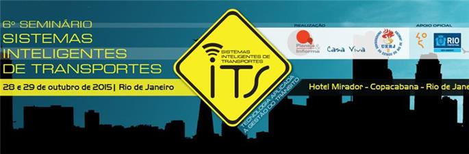 6º Seminário Nacional Sistemas Inteligentes de Transportes - ITS 2015