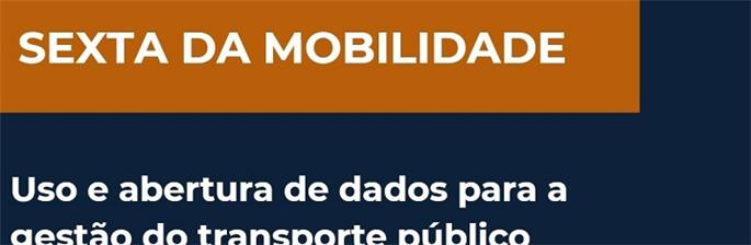 Uso e abertura de dados para a gestão do transporte público coletivo