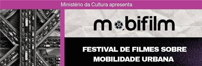 (Inscrições) Mobifilm - Festival Brasileiro de Filmes sobre Mobilidade