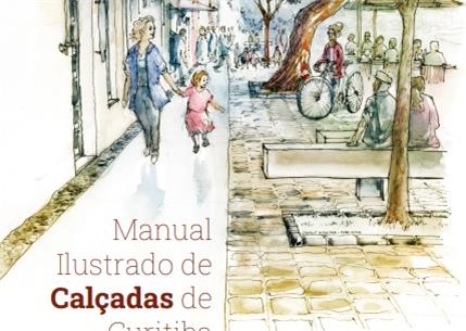 Conheça o novo Manual de Calçadas de Curitiba