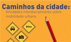 Caminhos da cidade: Atividades interdisciplinares