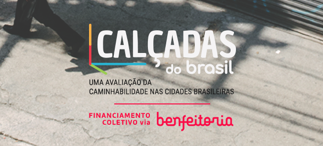 Financiamento coletivo Calçadas do Brasil