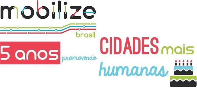 Mobilize Brasil faz 5 anos